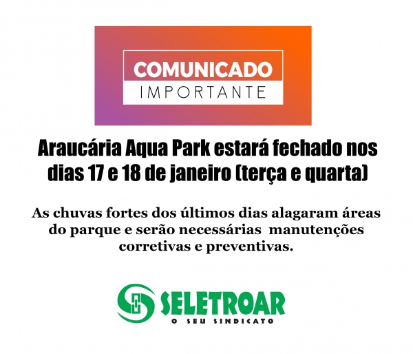 Comunicado Importante - Araucária Acqua Park