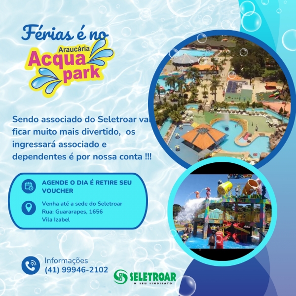 Férias e no Araucária Acqua Park